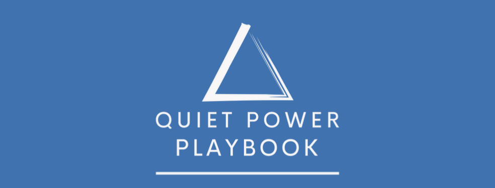 Quiet Power Playbook